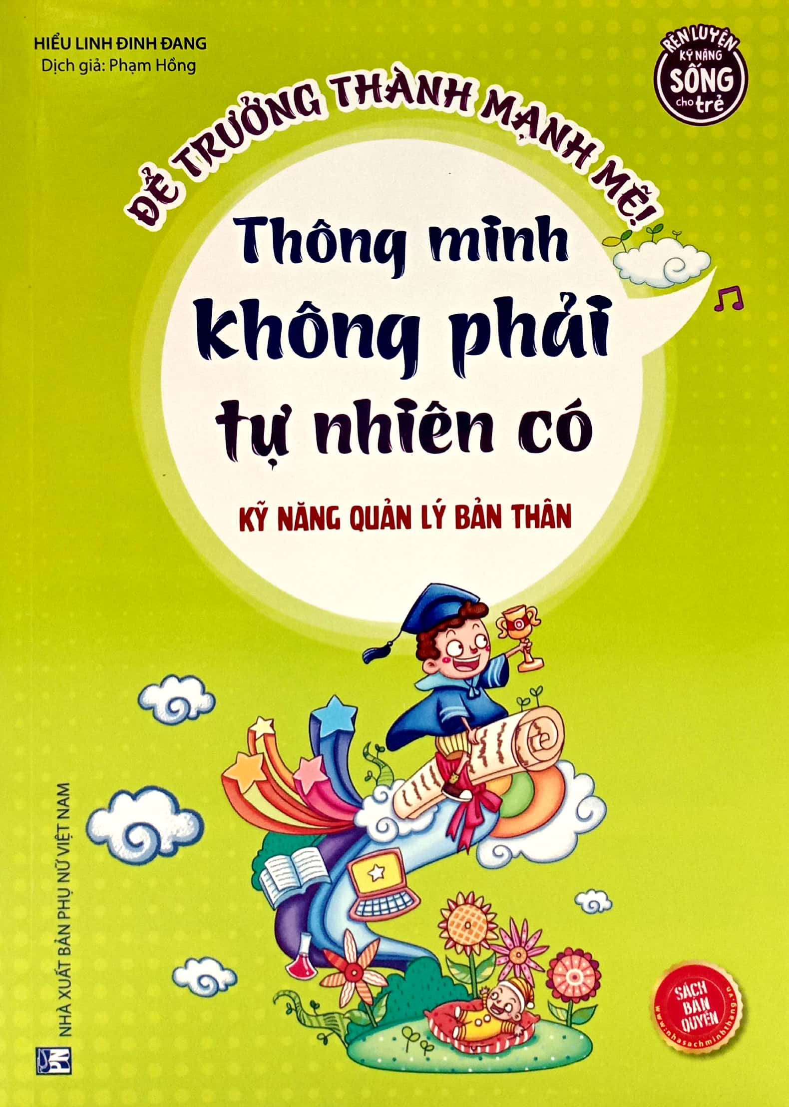 kỹ năng quản lý bản thân - thông minh không phải tự nhiên có - Ảnh 2