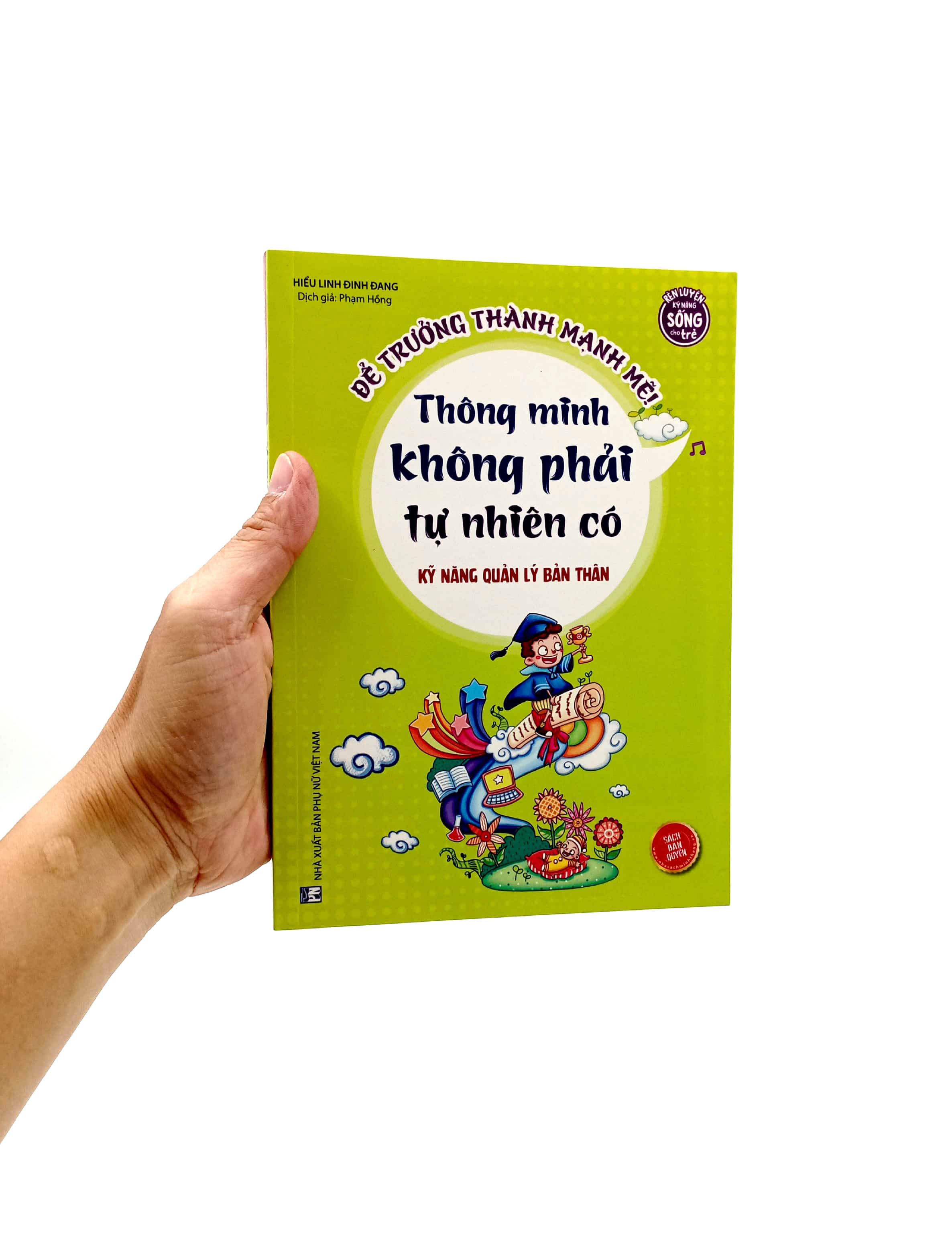 kỹ năng quản lý bản thân - thông minh không phải tự nhiên có - Ảnh 7