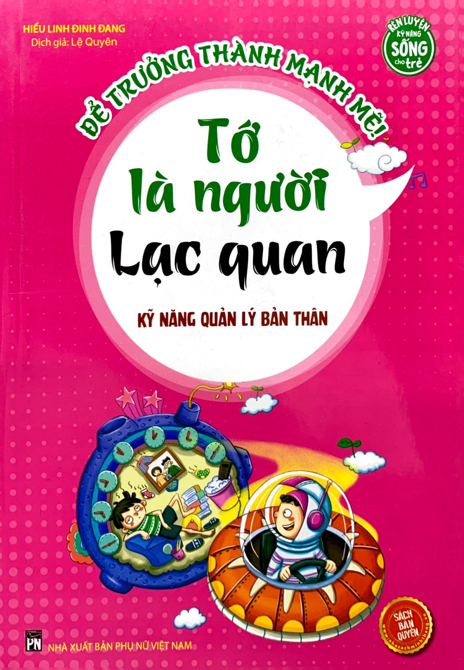 kỹ năng quản lý bản thân - tớ là người lạc quan - Ảnh 2