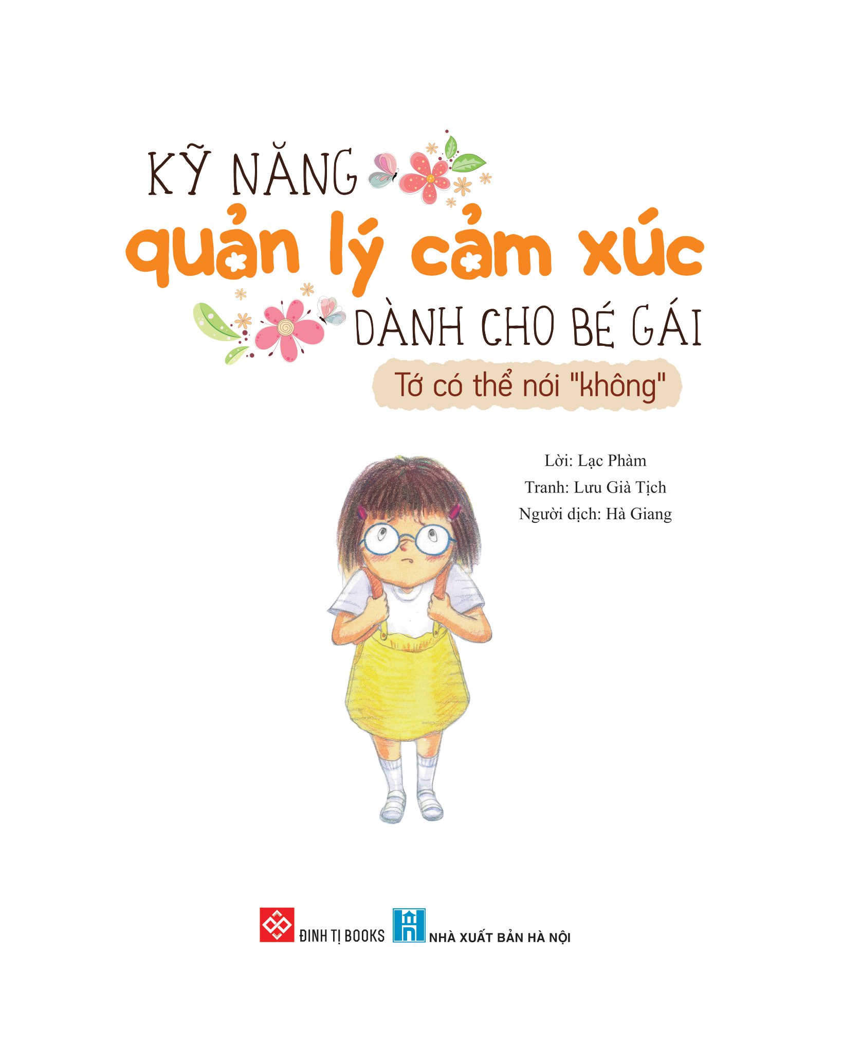 kỹ năng quản lý cảm xúc dành cho bé gái - tớ có thể nói "không" - Ảnh 3