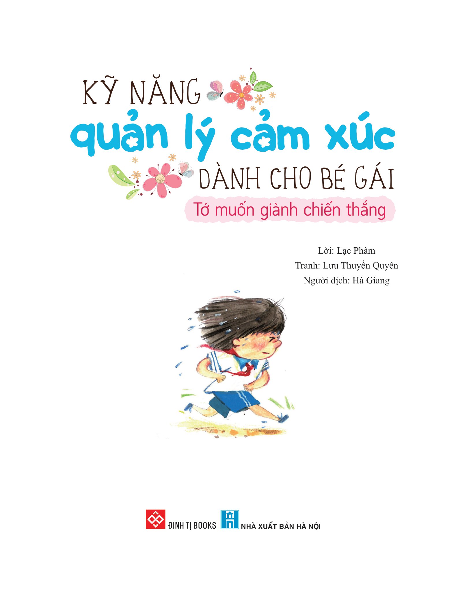 kỹ năng quản lý cảm xúc dành cho bé gái - tớ muốn giành chiến thắng - Ảnh 3