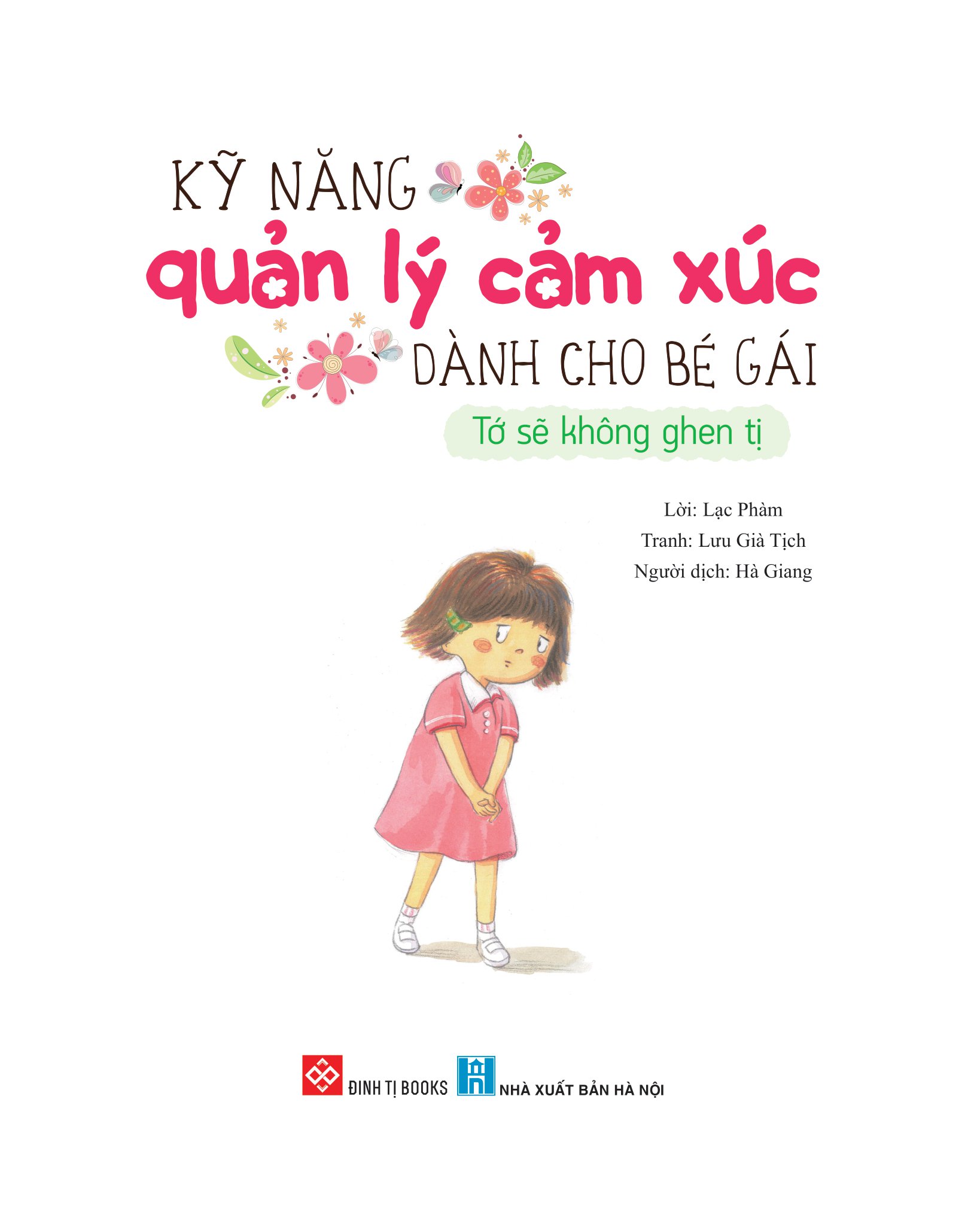 kỹ năng quản lý cảm xúc dành cho bé gái - tớ sẽ không ghen tị - Ảnh 3