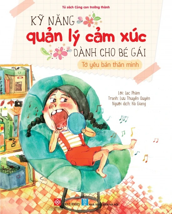 kỹ năng quản lý cảm xúc dành cho bé gái - tớ yêu bản thân mình - Ảnh 2