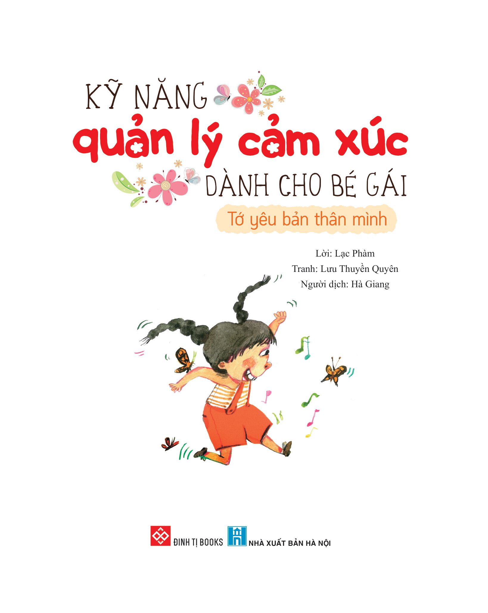 kỹ năng quản lý cảm xúc dành cho bé gái - tớ yêu bản thân mình - Ảnh 3