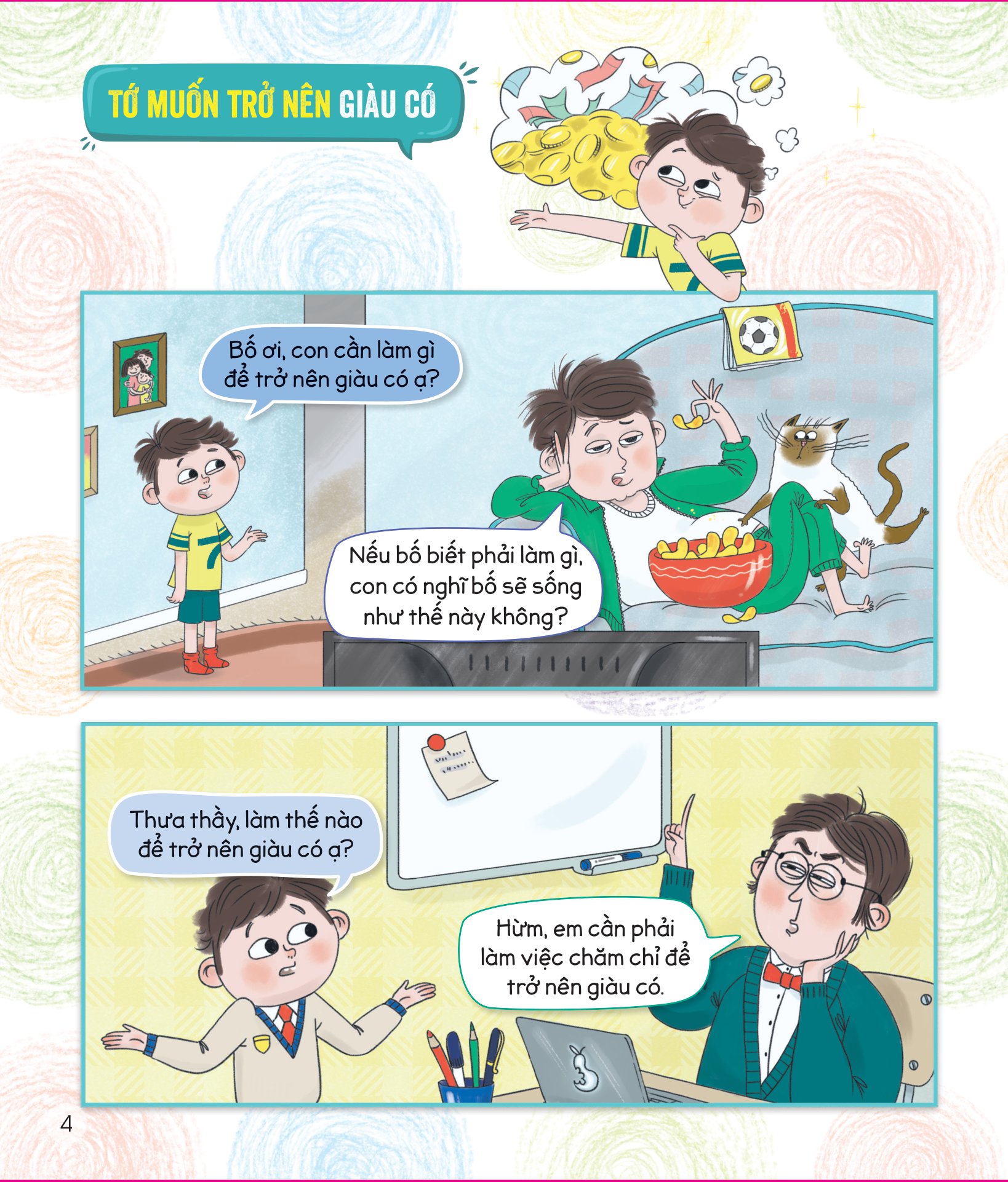 kỹ năng quản lý tài chính đầu đời cho trẻ - kiếm tiền thông minh - tiêu tiền đúng cách - người giàu trở nên giàu có như thế nào? - Ảnh 3