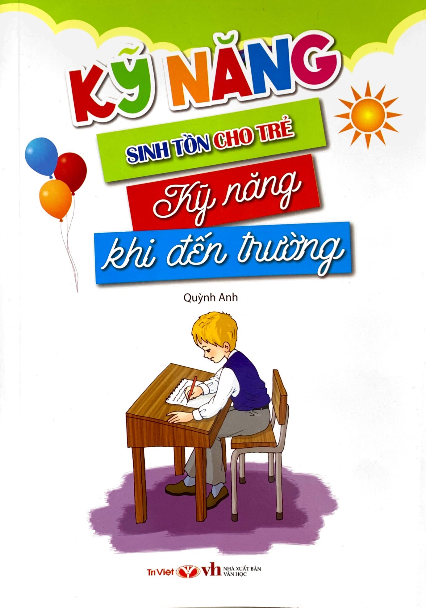 kỹ năng sinh tồn cho trẻ - kỹ năng khi đến trường - Ảnh 2