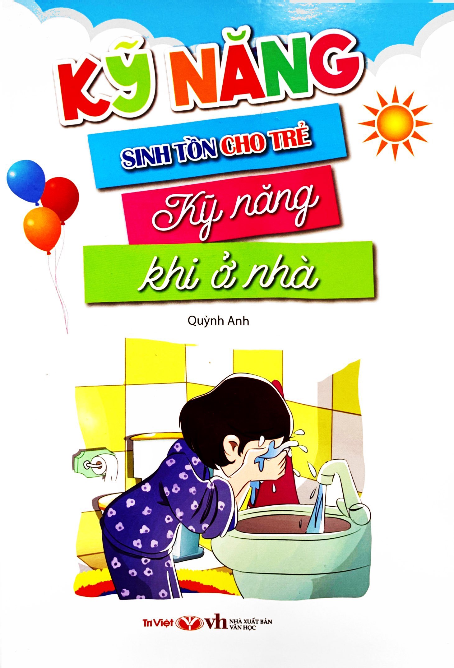 kỹ năng sinh tồn cho trẻ - kỹ năng khi ở nhà - Ảnh 2