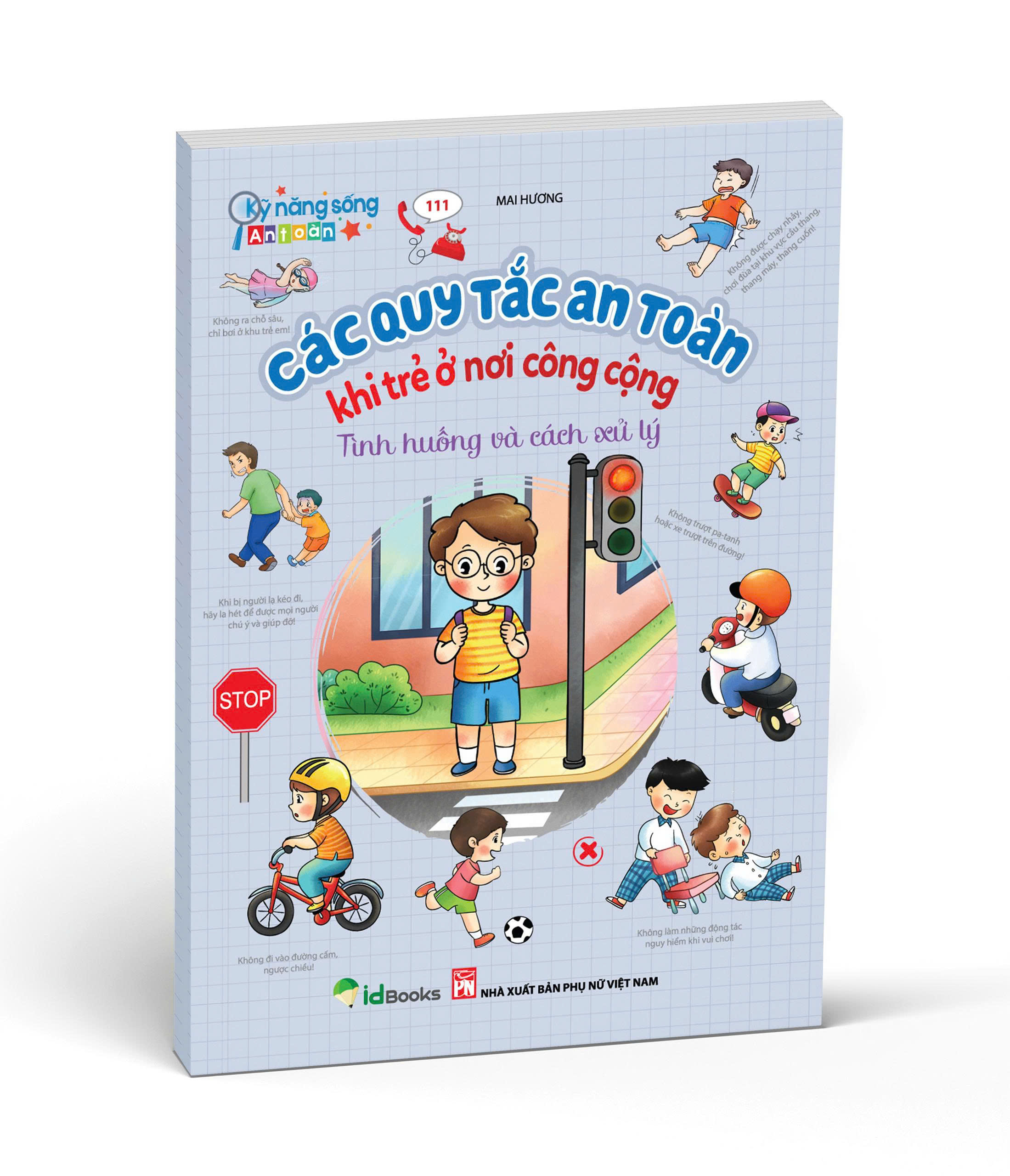 Kỹ Năng Sống An Toàn - Các Quy Tắc An Toàn Khi Trẻ Ở Nơi Công Cộng - Tình Huống Và Cách Xử Lý - Ảnh 2