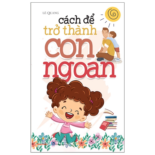kỹ năng sống - cách để trở thành con ngoan