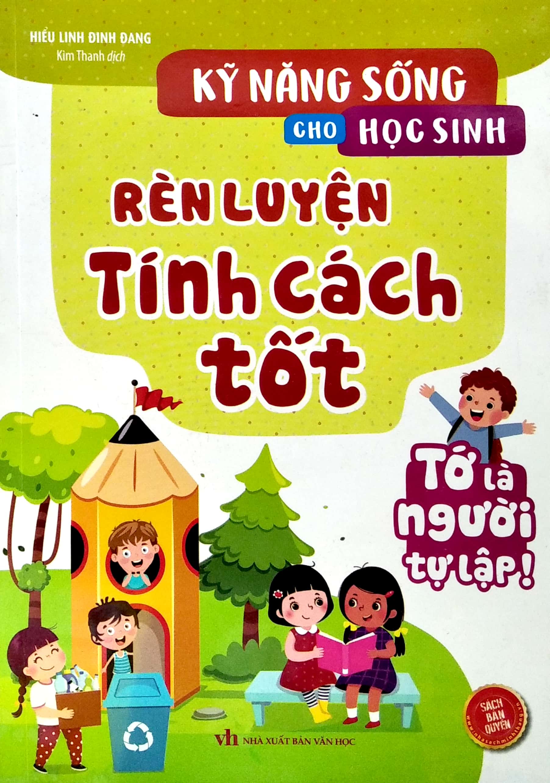 kỹ năng sống cho học sinh - rèn luyện tính cách tốt - Ảnh 2