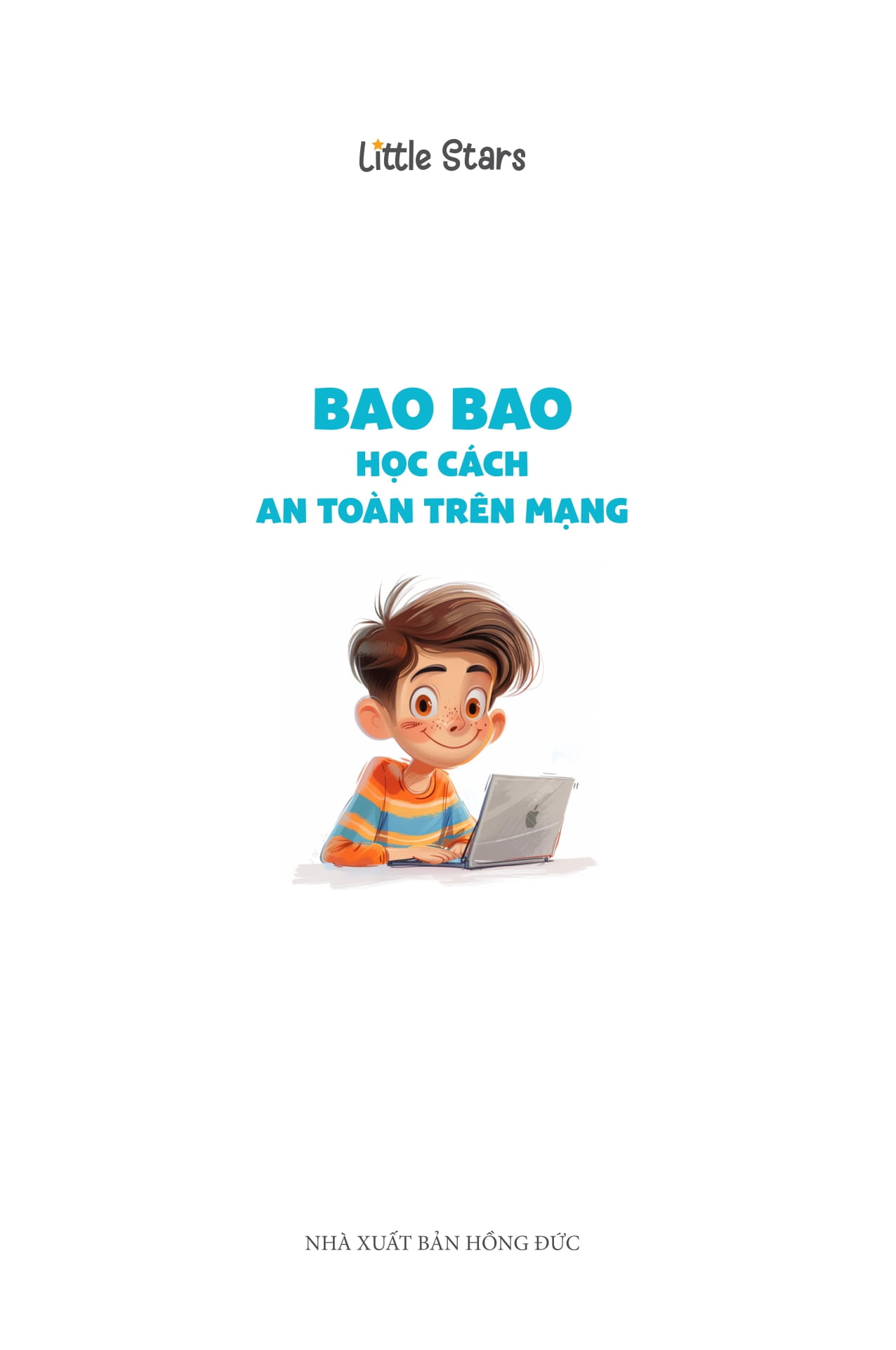 Ky Nang Song Cho Tre Tieu Hoc - Bao Bao Hoc Cach An Toan Tren Mang - Ảnh 2