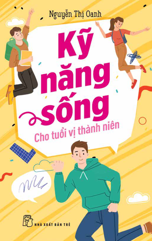 kỹ năng sống cho tuổi vị thành niên - Ảnh 2