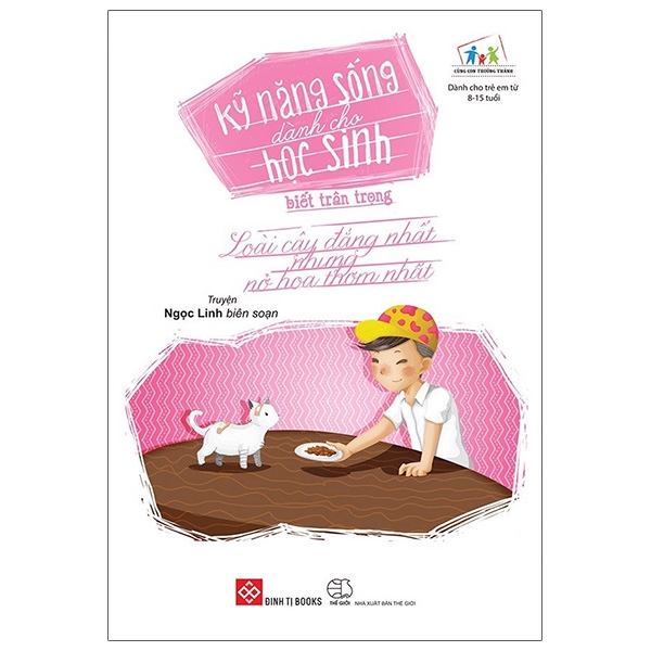 Kỹ Năng Sống Dành Cho Học Sinh - Học Cách Sống - Sống Bằng Cả Trái Tim (Tái Bản 2019) - Ảnh 19