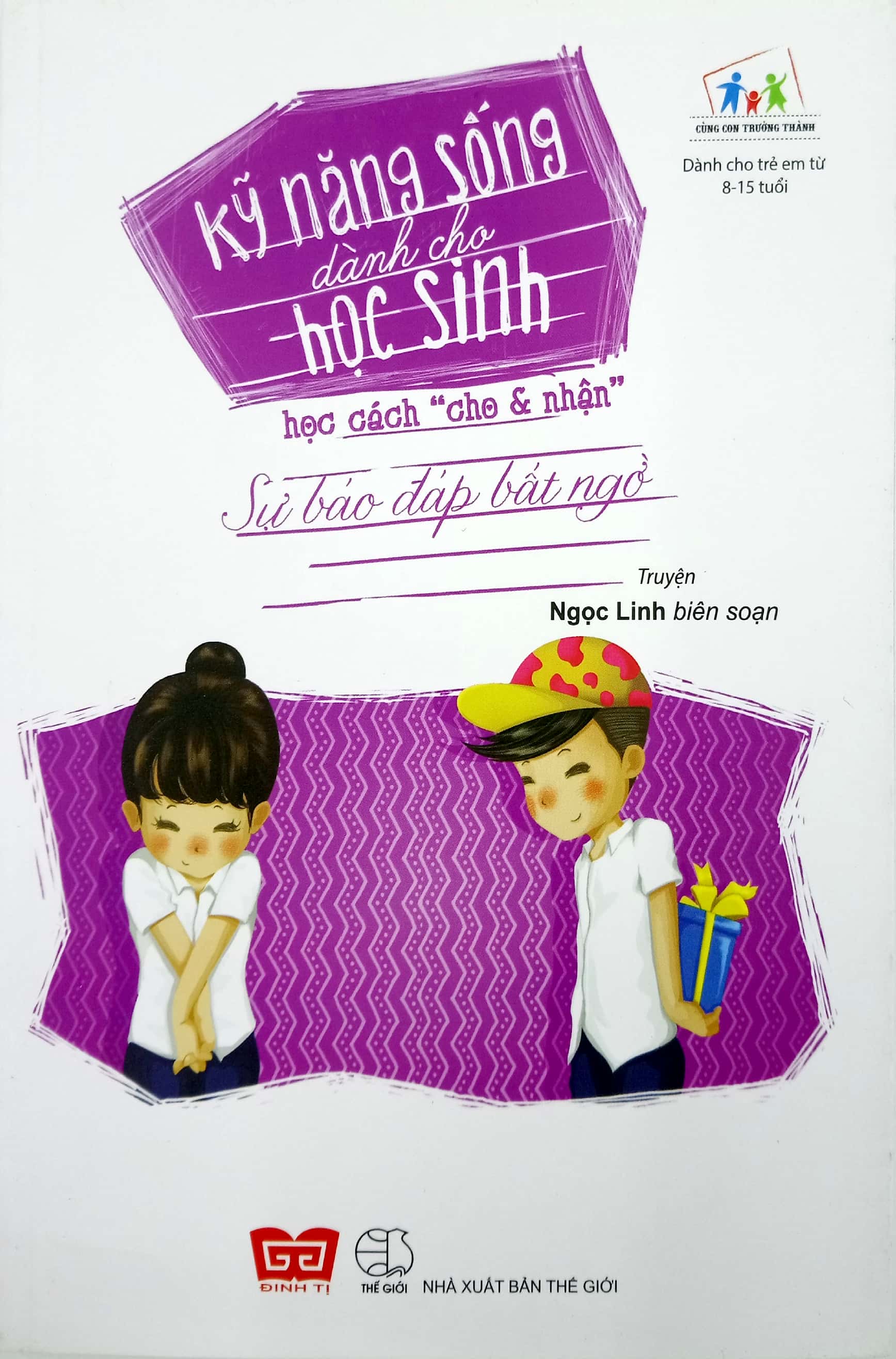 Kỹ Năng Sống Dành Cho Học Sinh - Học Cách Sống - Sống Bằng Cả Trái Tim (Tái Bản 2019) - Ảnh 23