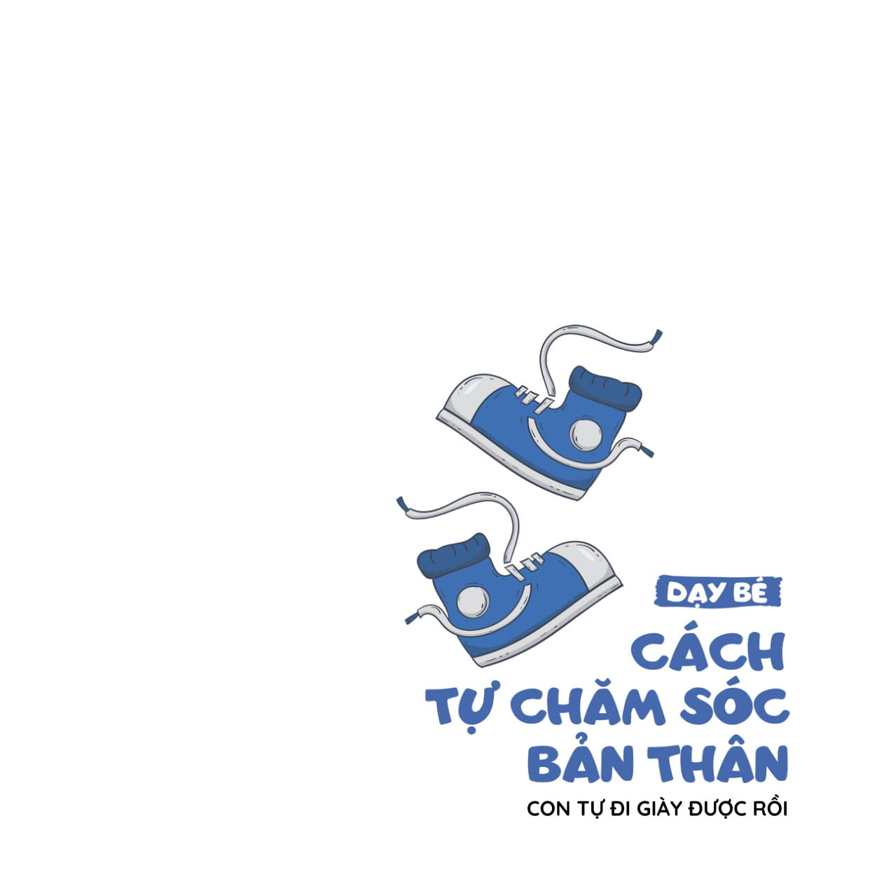 Ky Nang Song Danh Cho Tre Mam Non - Day Be Cach Tu Cham Soc Ban Than - Con Tu Di Giay Duoc Roi - Ảnh 2