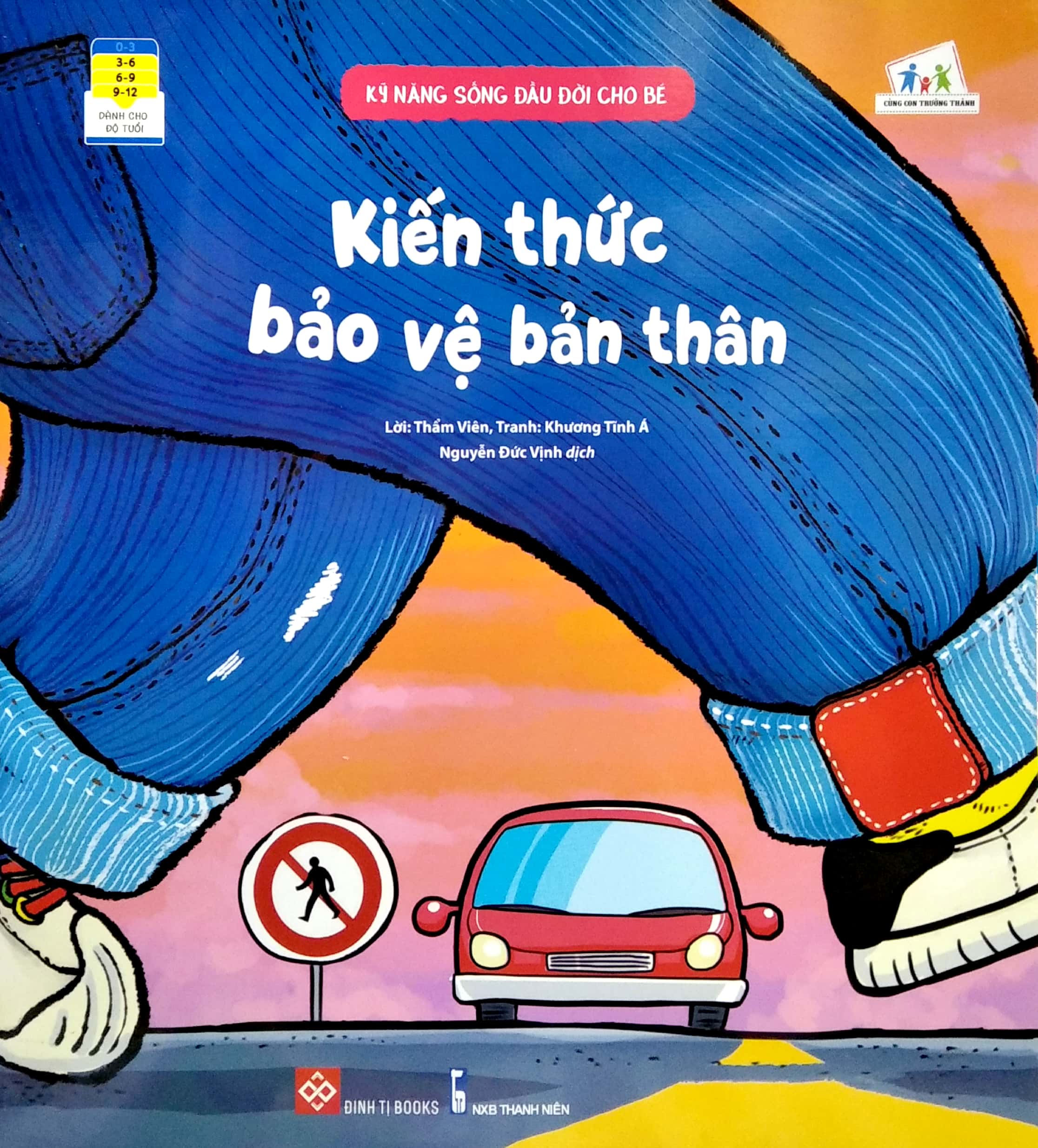 kỹ năng sống đầu đời cho bé - kiến thức bảo vệ bản thân - Ảnh 2