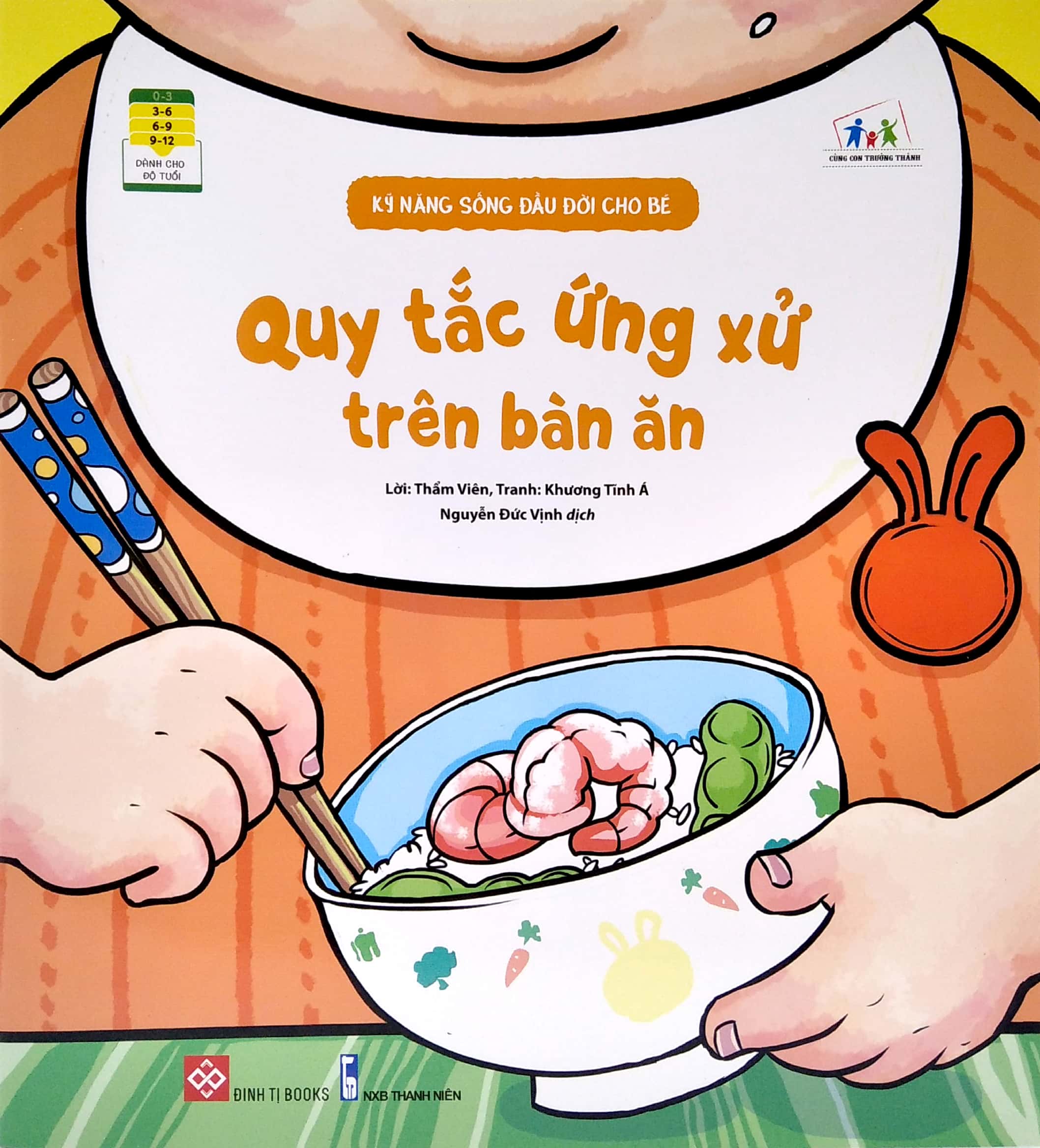 kỹ năng sống đầu đời cho bé - quy tắc ứng xử trên bàn ăn - Ảnh 2