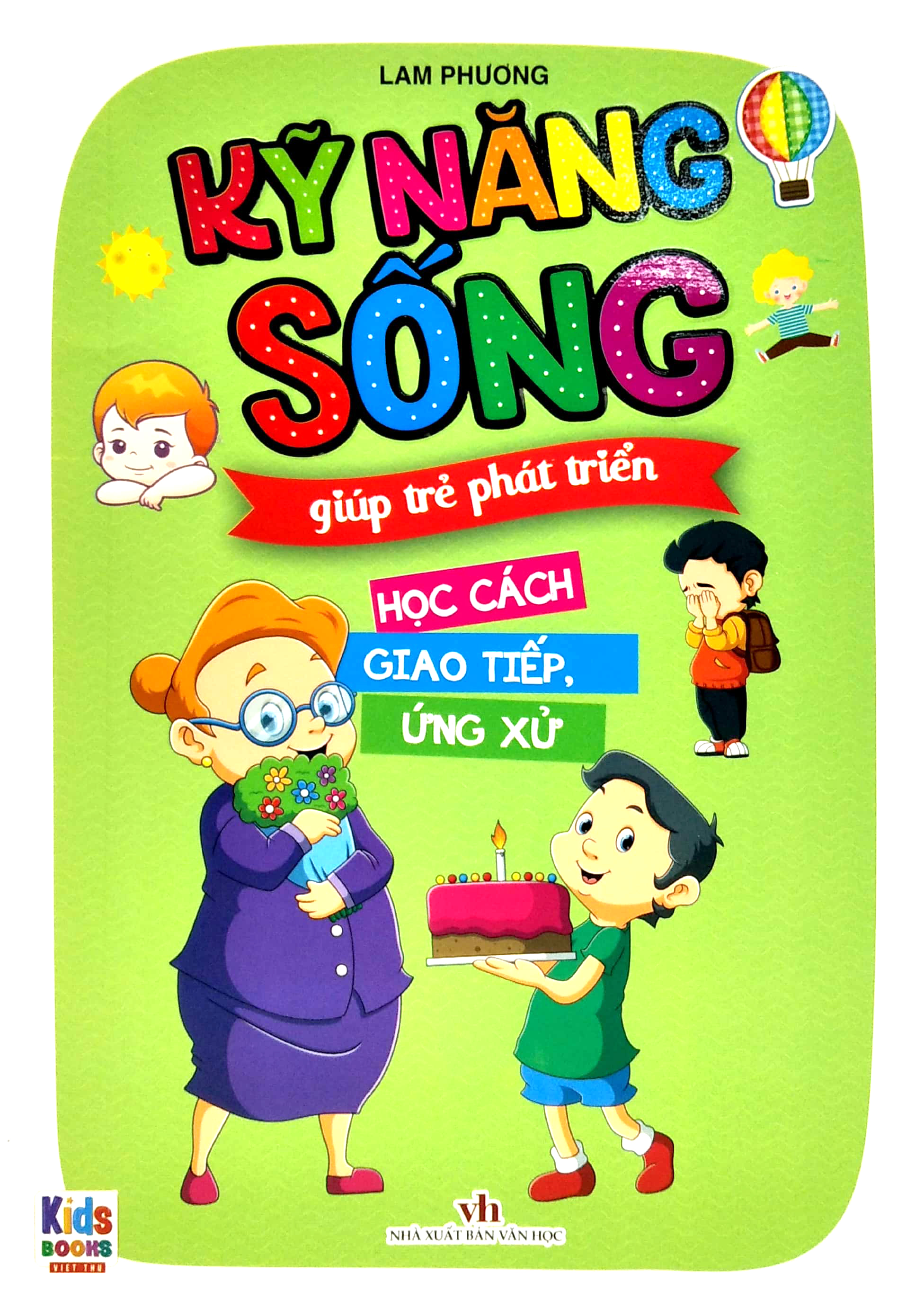 kỹ năng sống giúp trẻ phát triển - học cách giao tiếp ứng xử - Ảnh 2