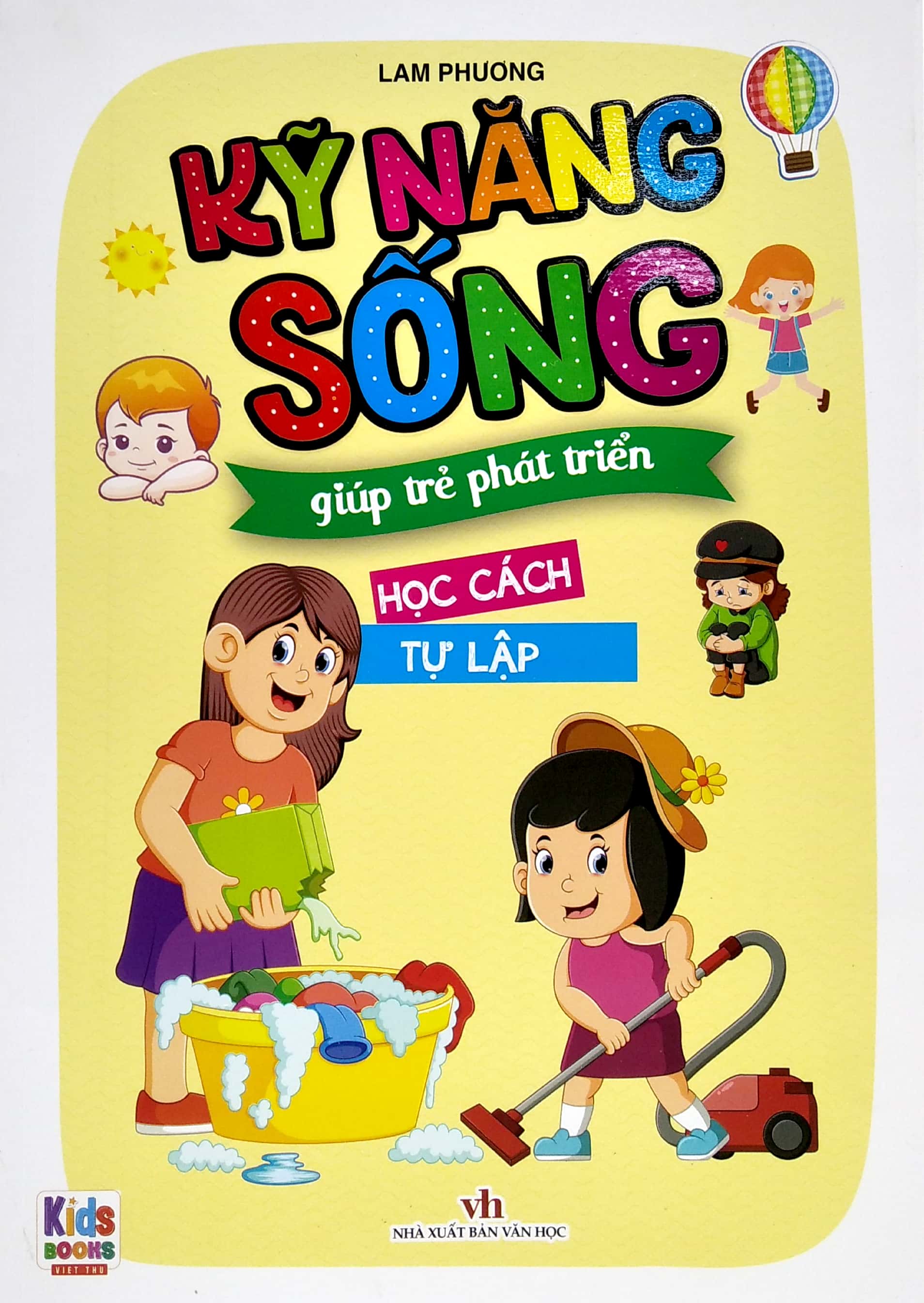 kỹ năng sống giúp trẻ phát triển - học cách tự lập - Ảnh 2