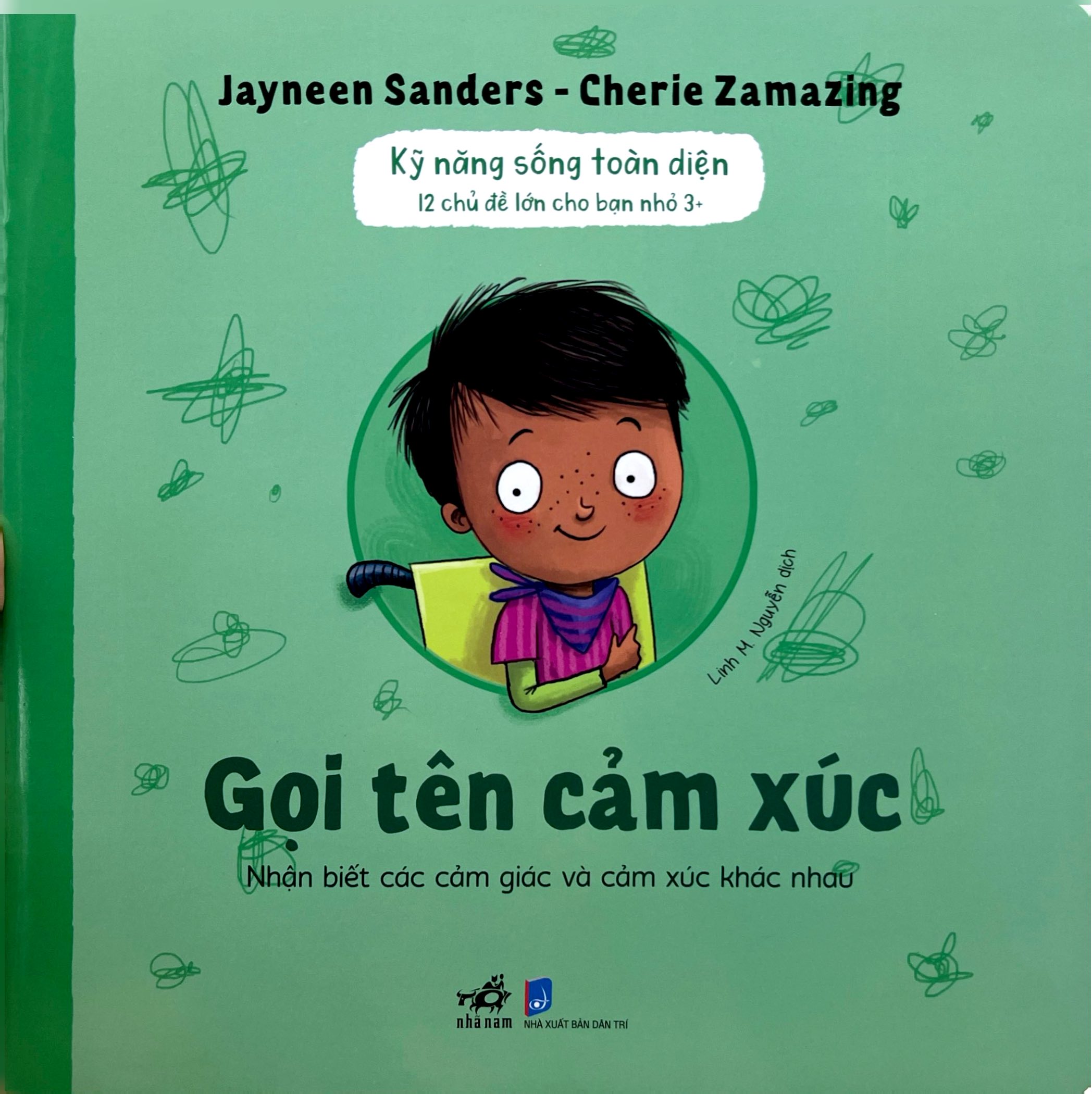Kỹ Năng Sống Toàn Diện - 12 Chủ Đề Lớn Cho Bạn Nhỏ 3+ - Gọi Tên Cảm Xúc - Ảnh 2