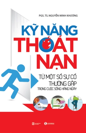 kỹ năng thoát nạn - từ một số sự cố thường gặp trong cuộc sống hằng ngày - Ảnh 2