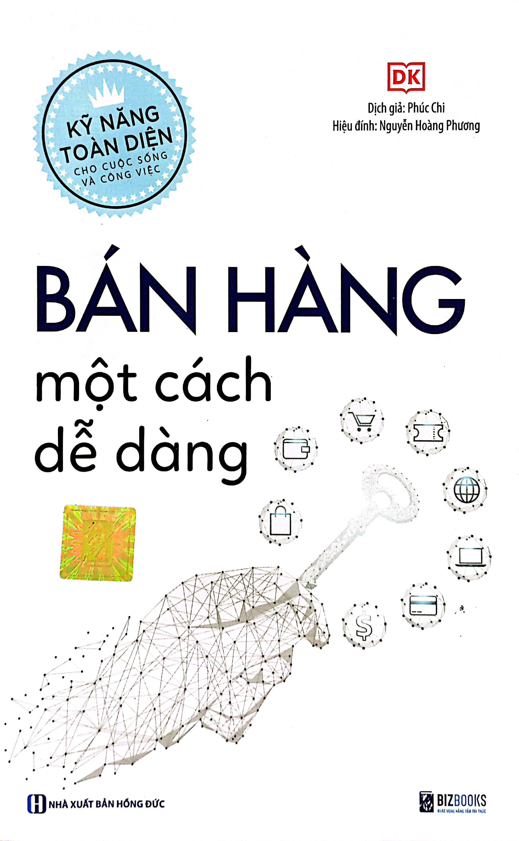 kỹ năng toàn diện cho cuộc sống và công việc - bán hàng một cách dễ dàng - Ảnh 4