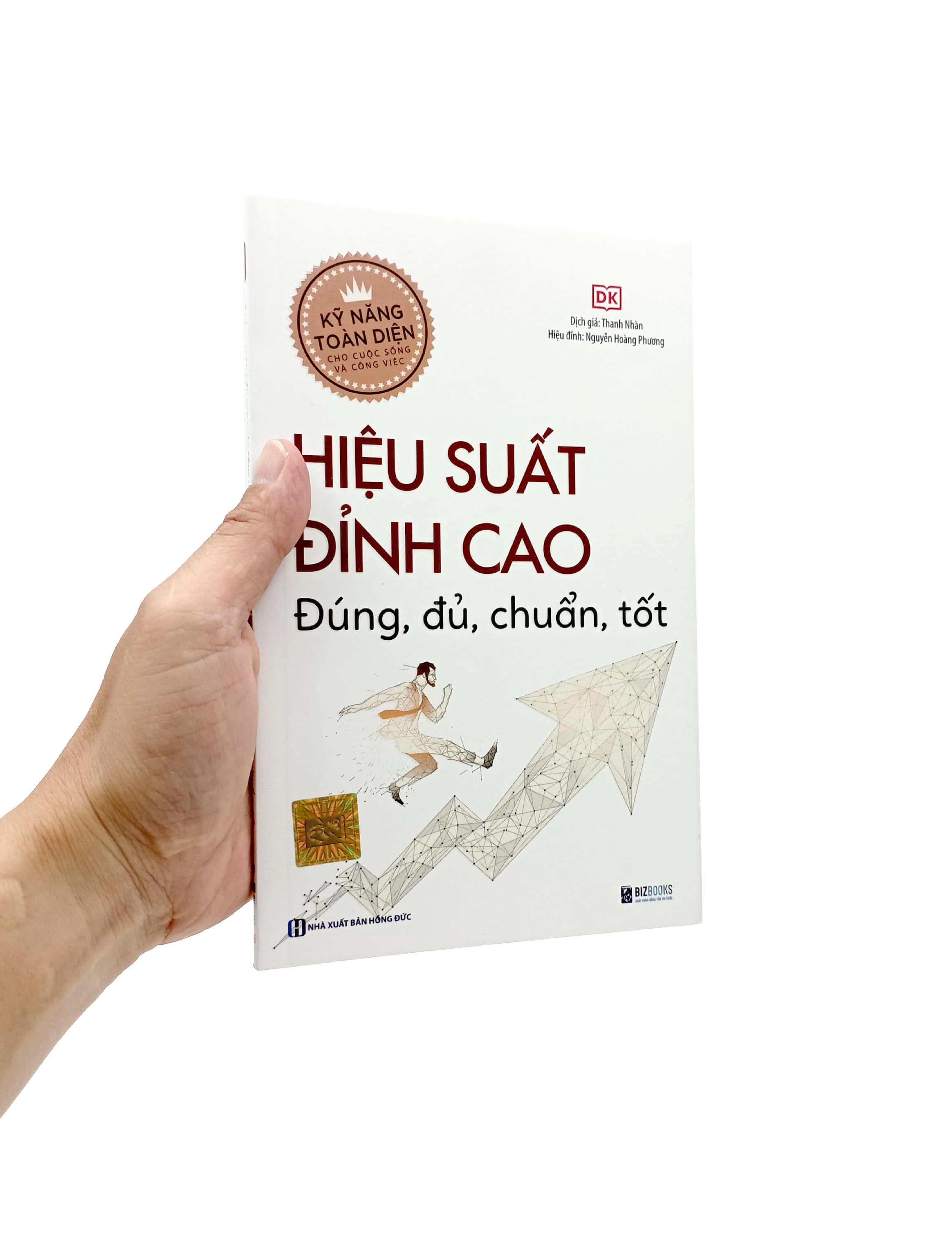 kỹ năng toàn diện cho cuộc sống và công việc - hiệu suất đỉnh cao - đúng, đủ, chuẩn, tốt - Ảnh 7