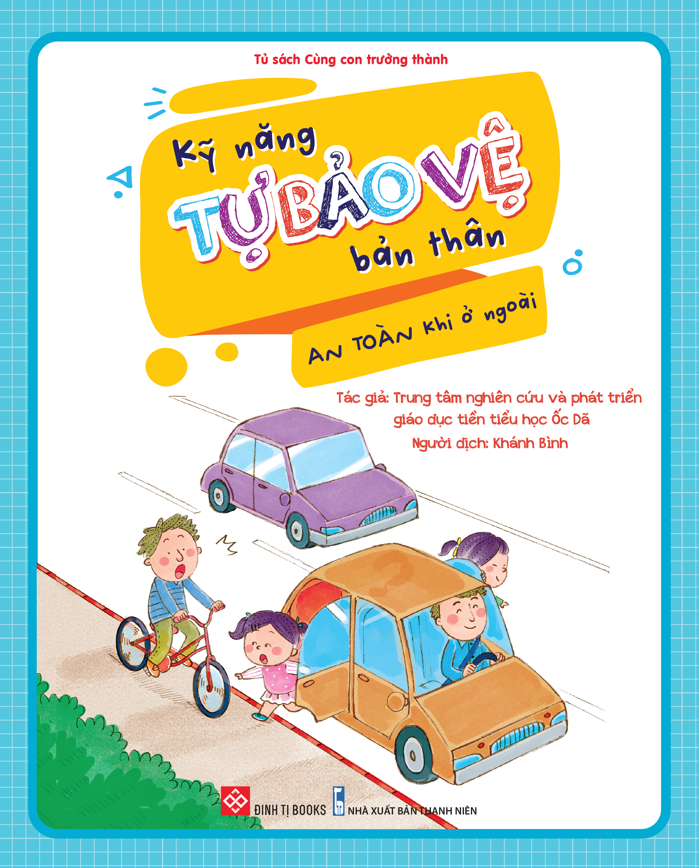 kỹ năng tự bảo vệ bản thân - an toàn khi ở ngoài - Ảnh 2