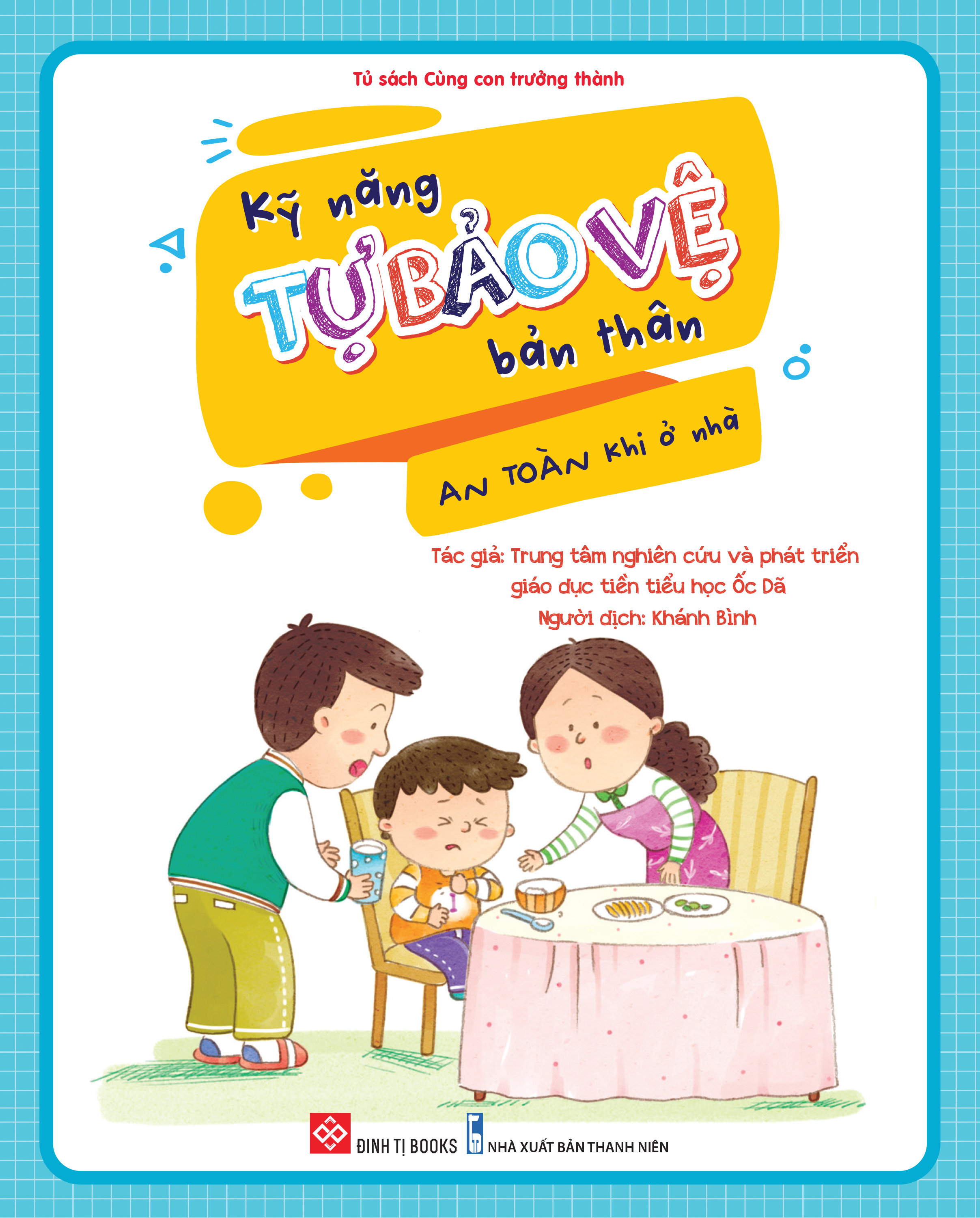 kỹ năng tự bảo vệ bản thân - an toàn khi ở nhà - Ảnh 2