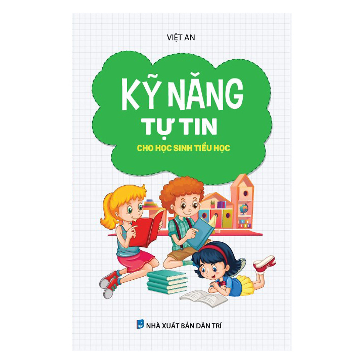 kỹ năng tự tin cho học sinh tiểu học - Ảnh 2