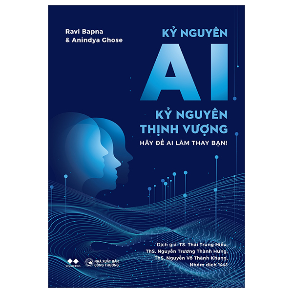 Kỷ Nguyên AI - Kỷ Nguyên Thịnh Vượng