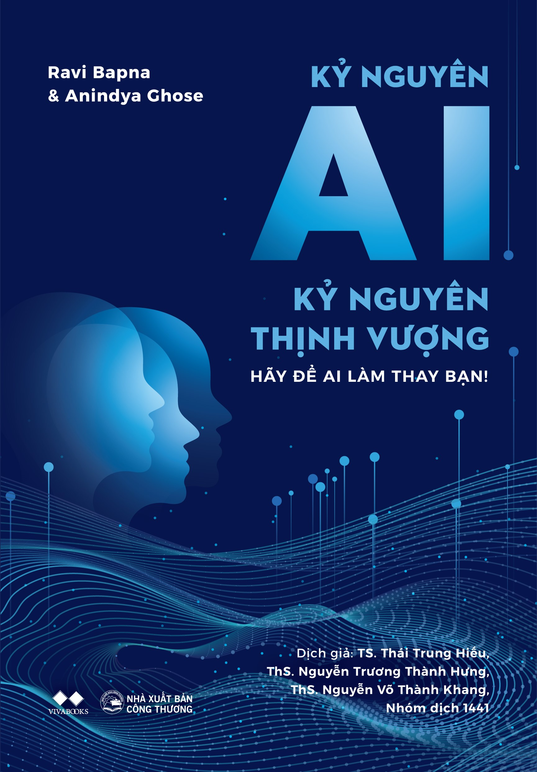 Kỷ Nguyên AI - Kỷ Nguyên Thịnh Vượng - Ảnh 2