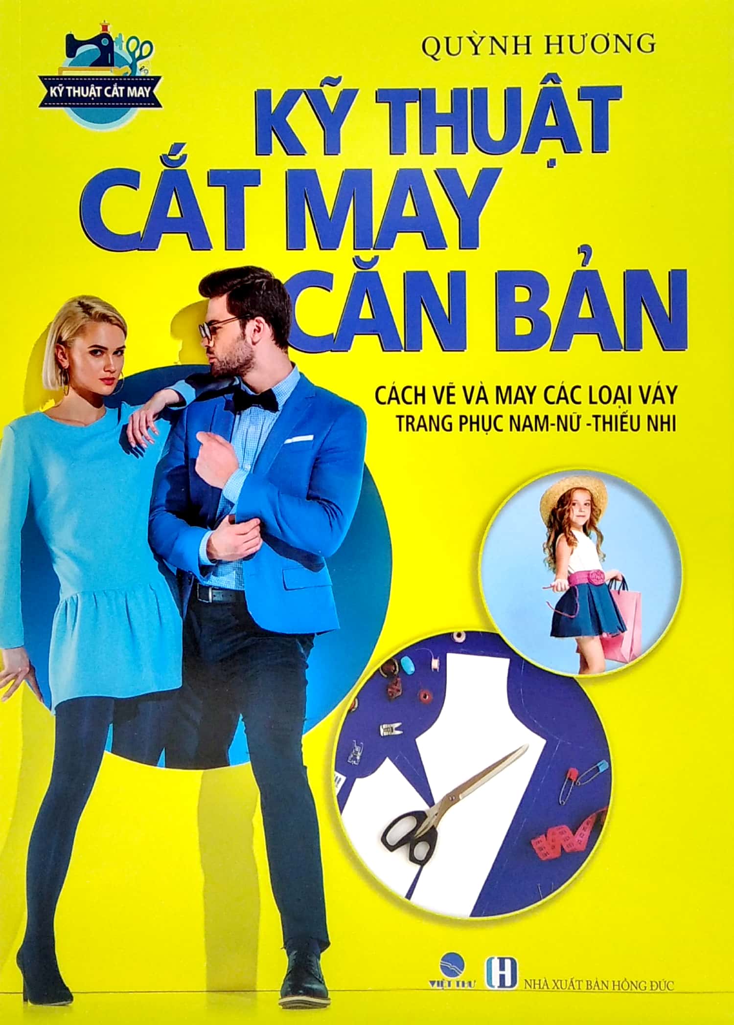 kỹ thuật cắt may căn bản - cách vẽ và may các loại váy - trang phục nam-nữ - thiếu nhi - Ảnh 2