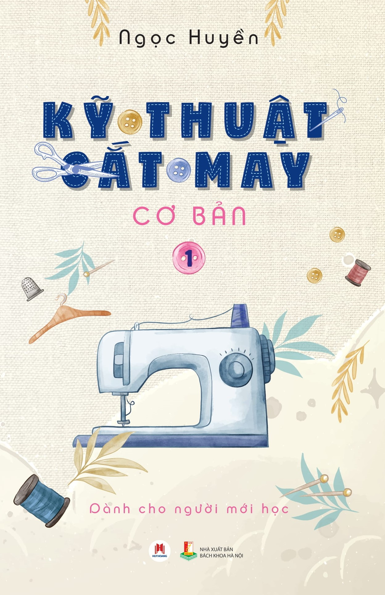 kỹ thuật cắt may cơ bản - tập 1 - dành cho người mới học (tái bản 2024) - Ảnh 2