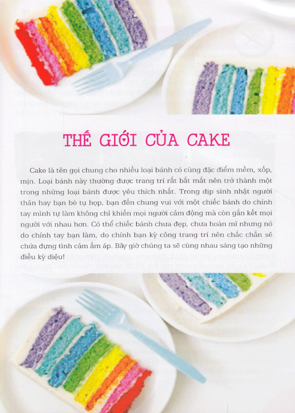 kỹ thuật làm bánh ngọt - ngẫu hứng cùng cake (tái bản) - Ảnh 4