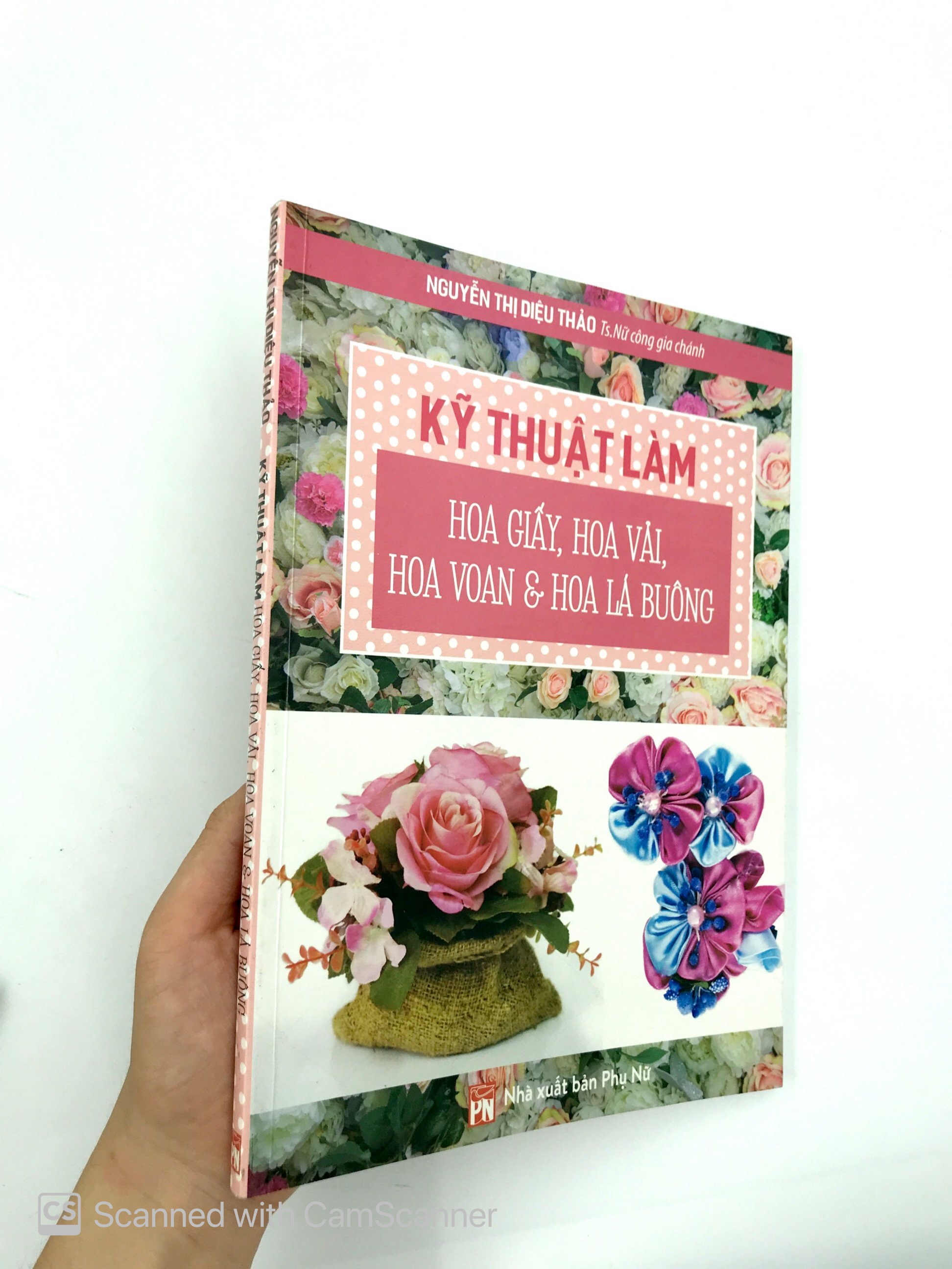 kỹ thuật làm hoa giấy, hoa vải, hoa voan và hoa lá buông - Ảnh 12