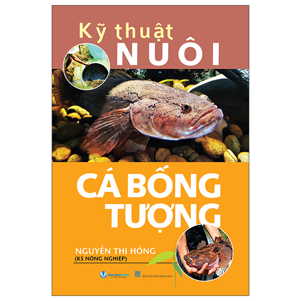 Kỹ Thuật Nuôi Cá Bống Tượng (Tái Bản 2025)