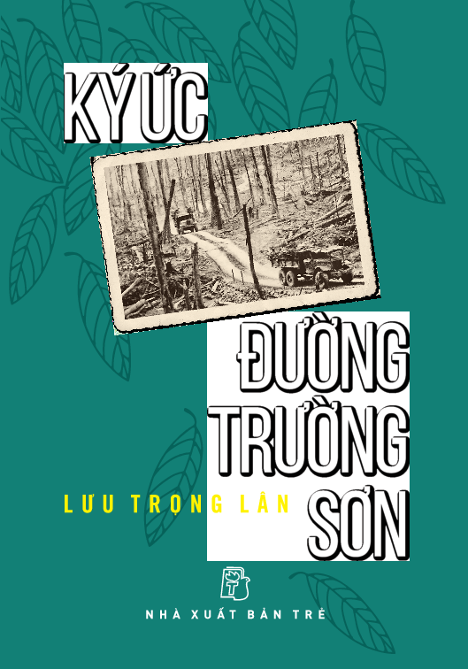 ký ức đường trường sơn - Ảnh 2