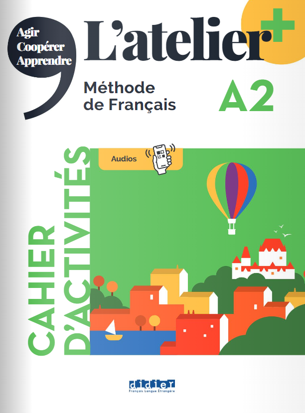 l'atelier + niv .a2 (édition 2022) - cahier + cahier numérique + didierfle.app - Ảnh 2