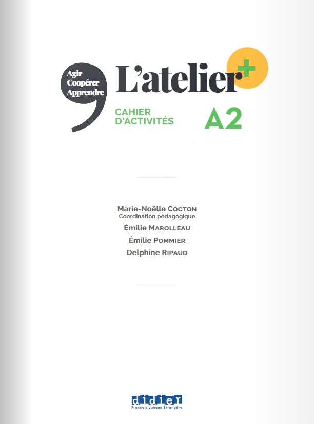 l'atelier + niv .a2 (édition 2022) - cahier + cahier numérique + didierfle.app - Ảnh 3