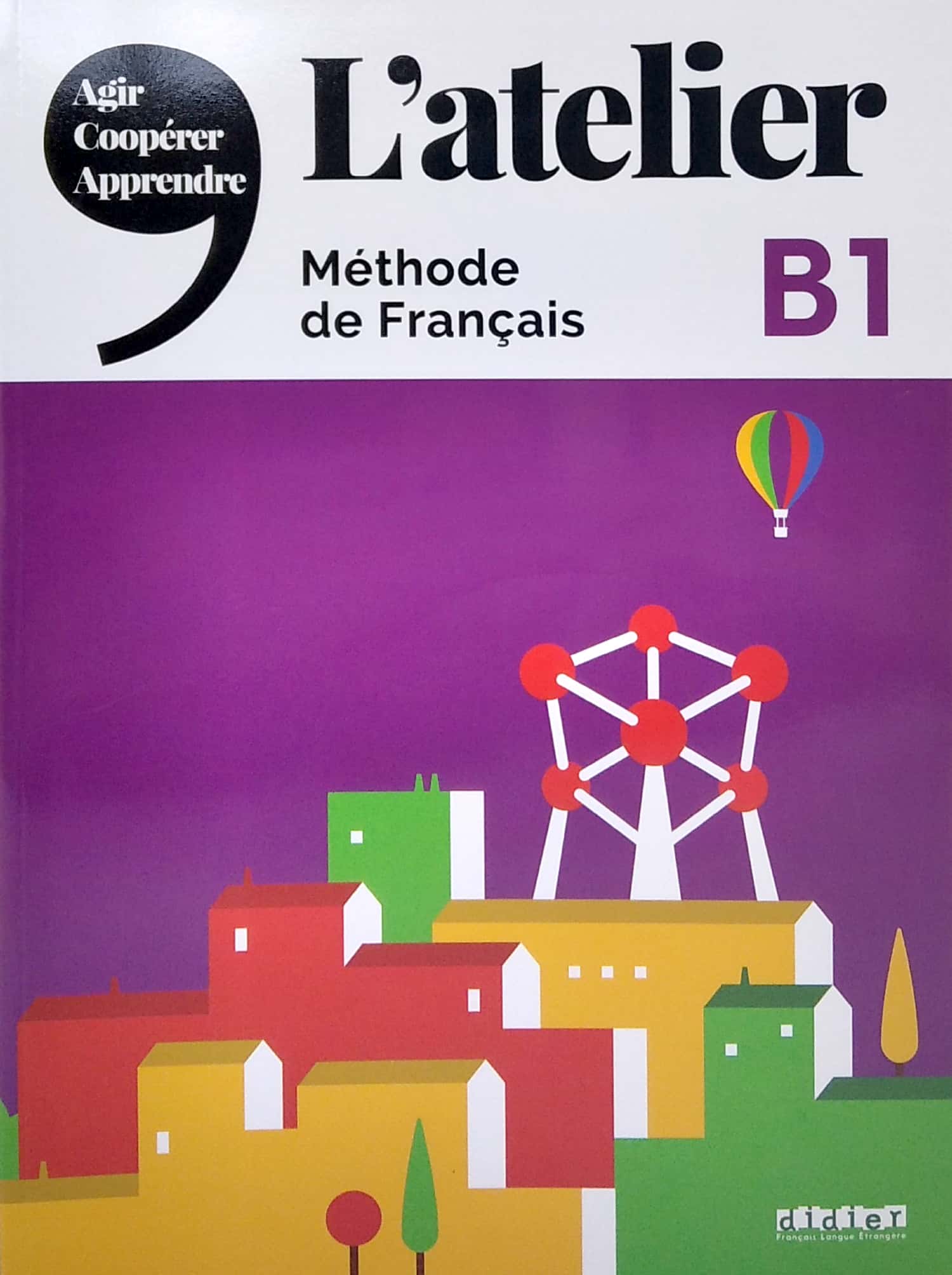 l'atelier niv .b1 (éd.2020) - livre + dvdrom - Ảnh 2