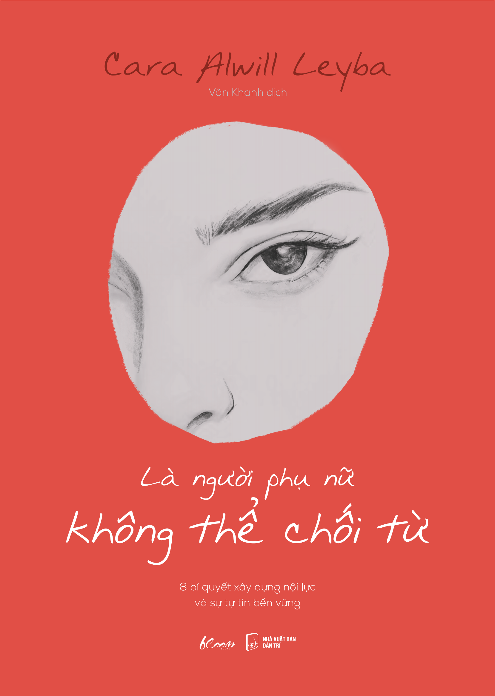 là người phụ nữ không thể chối từ - 8 bí quyết xây dựng nội lực và sự tự tin bền vững - Ảnh 2