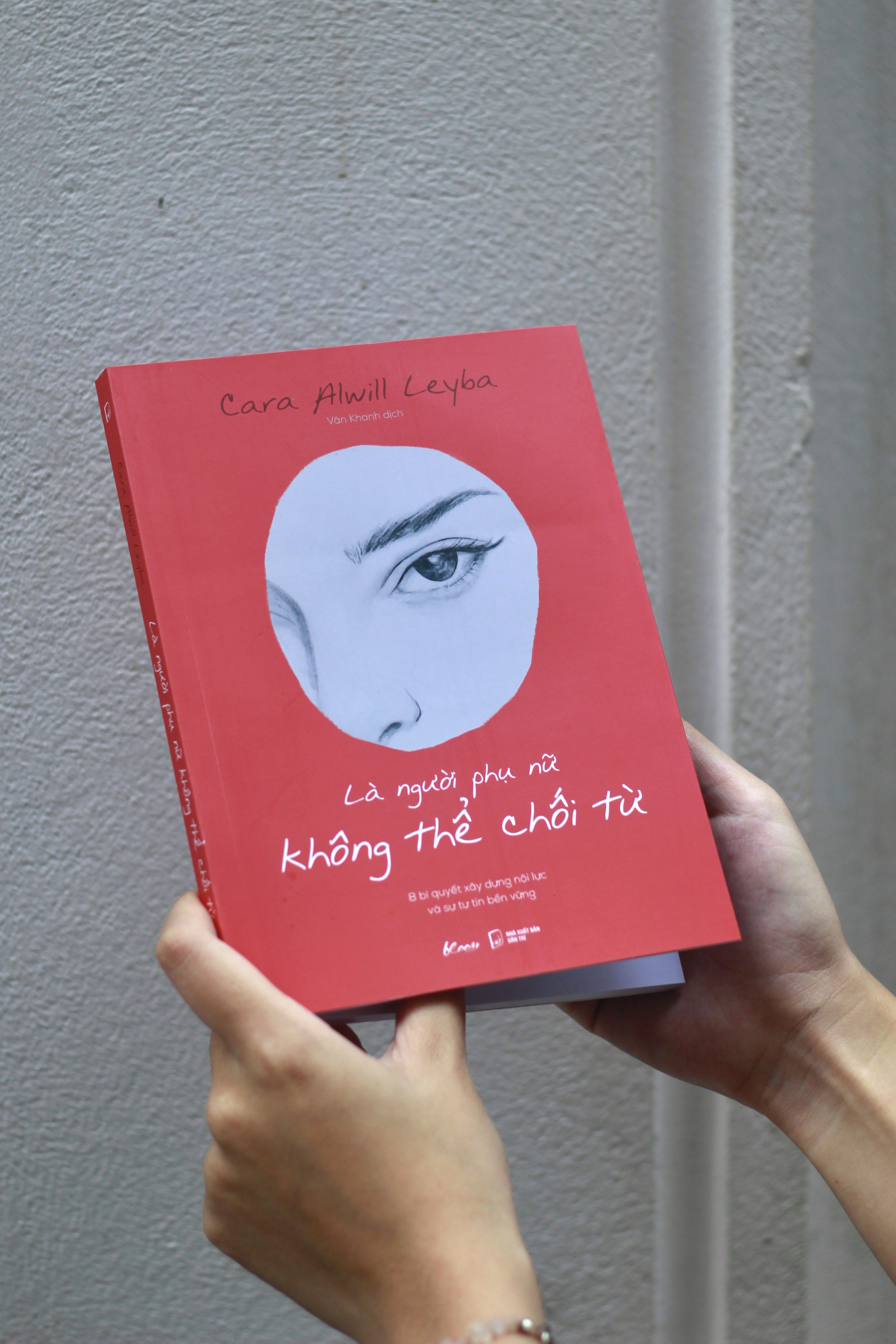 là người phụ nữ không thể chối từ - 8 bí quyết xây dựng nội lực và sự tự tin bền vững - Ảnh 4