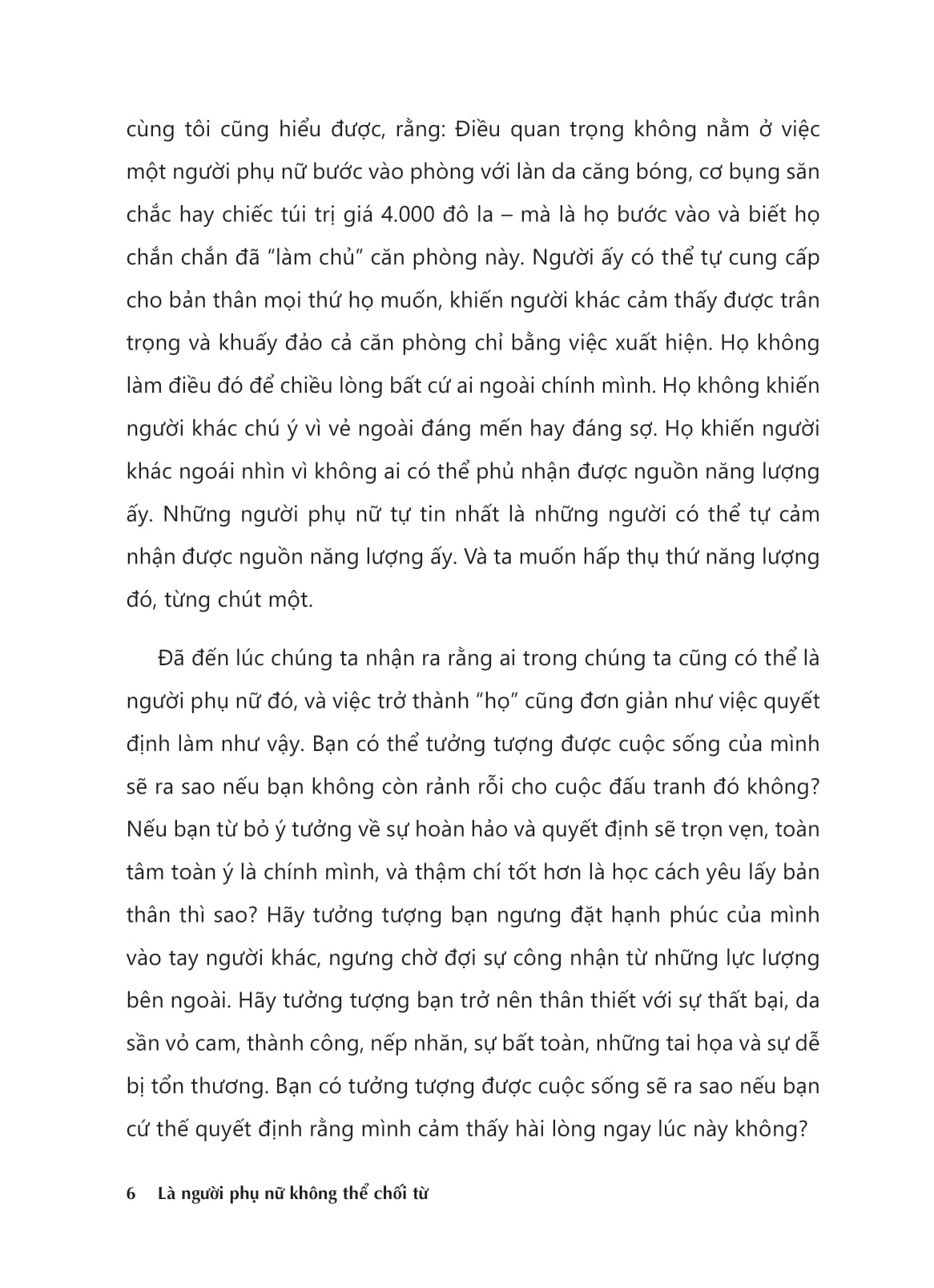 là người phụ nữ không thể chối từ - 8 bí quyết xây dựng nội lực và sự tự tin bền vững - Ảnh 8