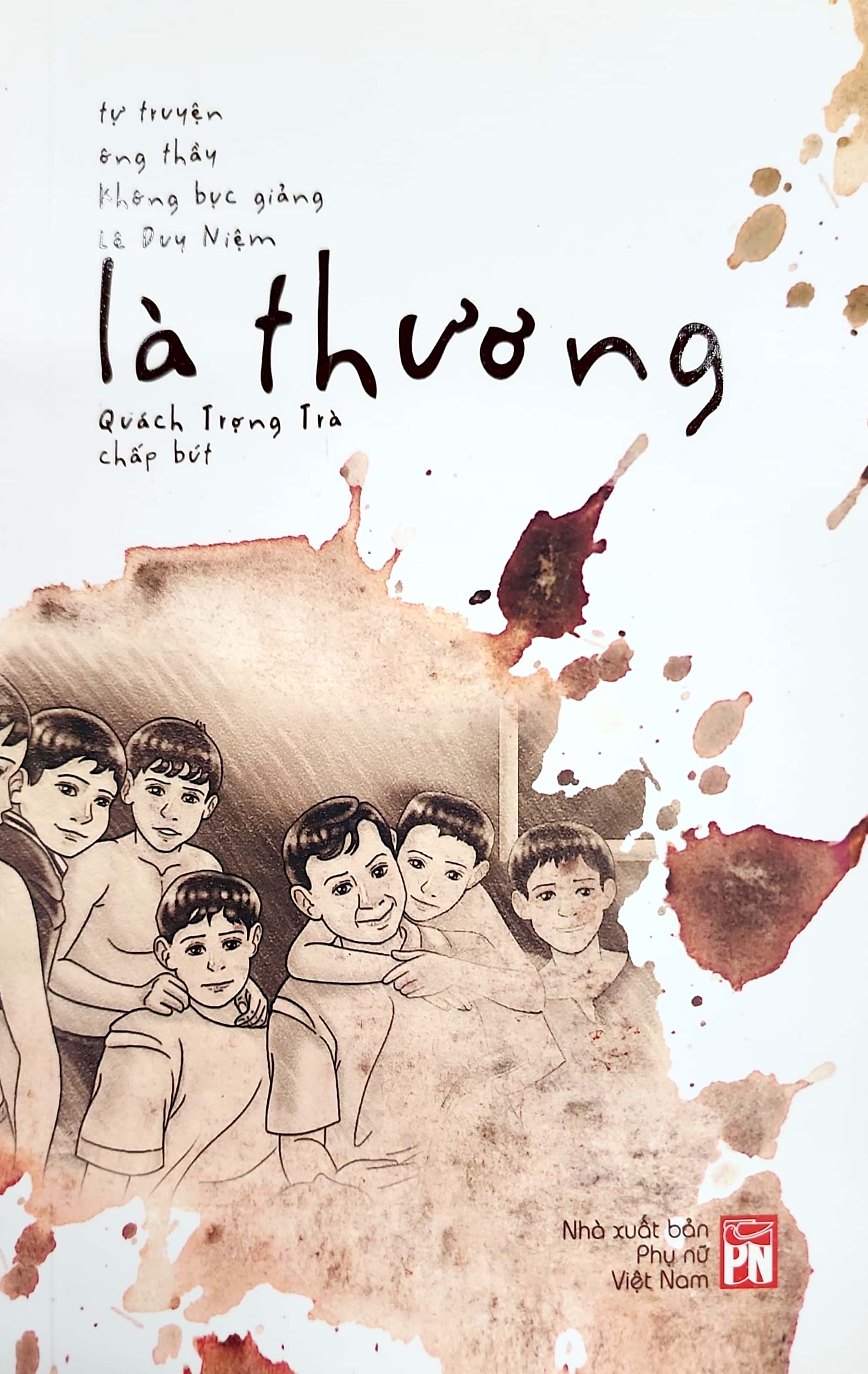 là thương - Ảnh 3