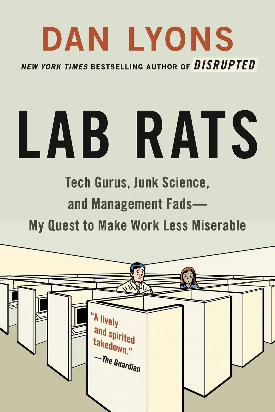 lab rats: tech gurus, junk science, and management fads - my quest to make work less miserable - Ảnh 2