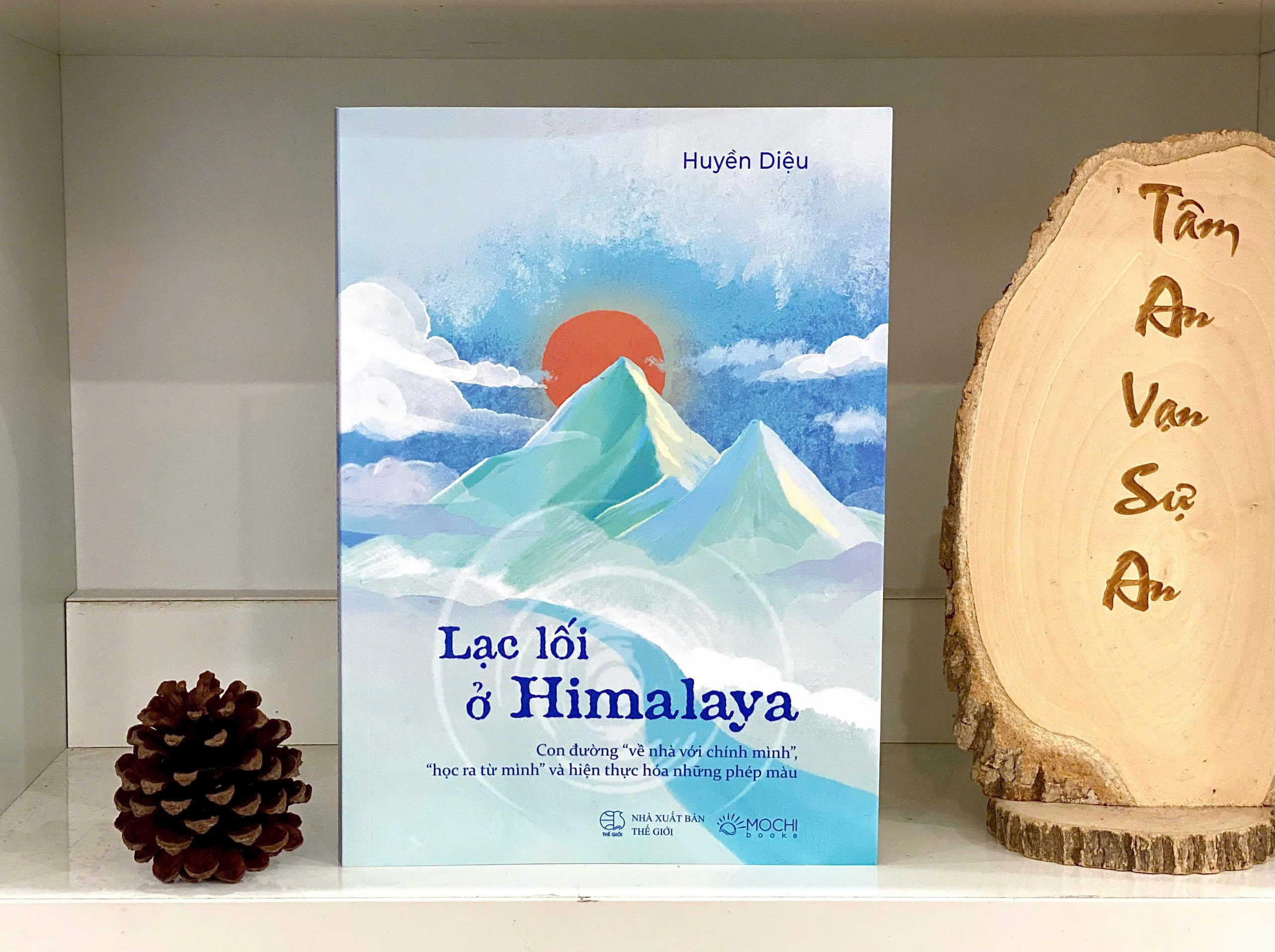 Lạc Lối Ở Himalaya - Con Đường "Về Nhà Với Chính Mình", "Học Ra Từ Mình" Và Hiện Thực Hóa Những Phép Màu - Ảnh 4