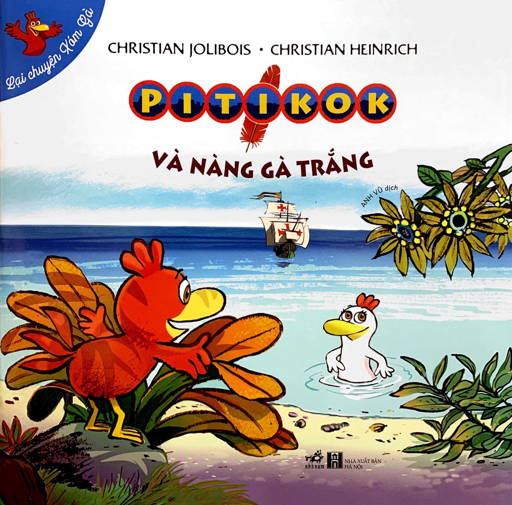 lại chuyện xóm gà - pitikok và nàng gà trắng - Ảnh 2