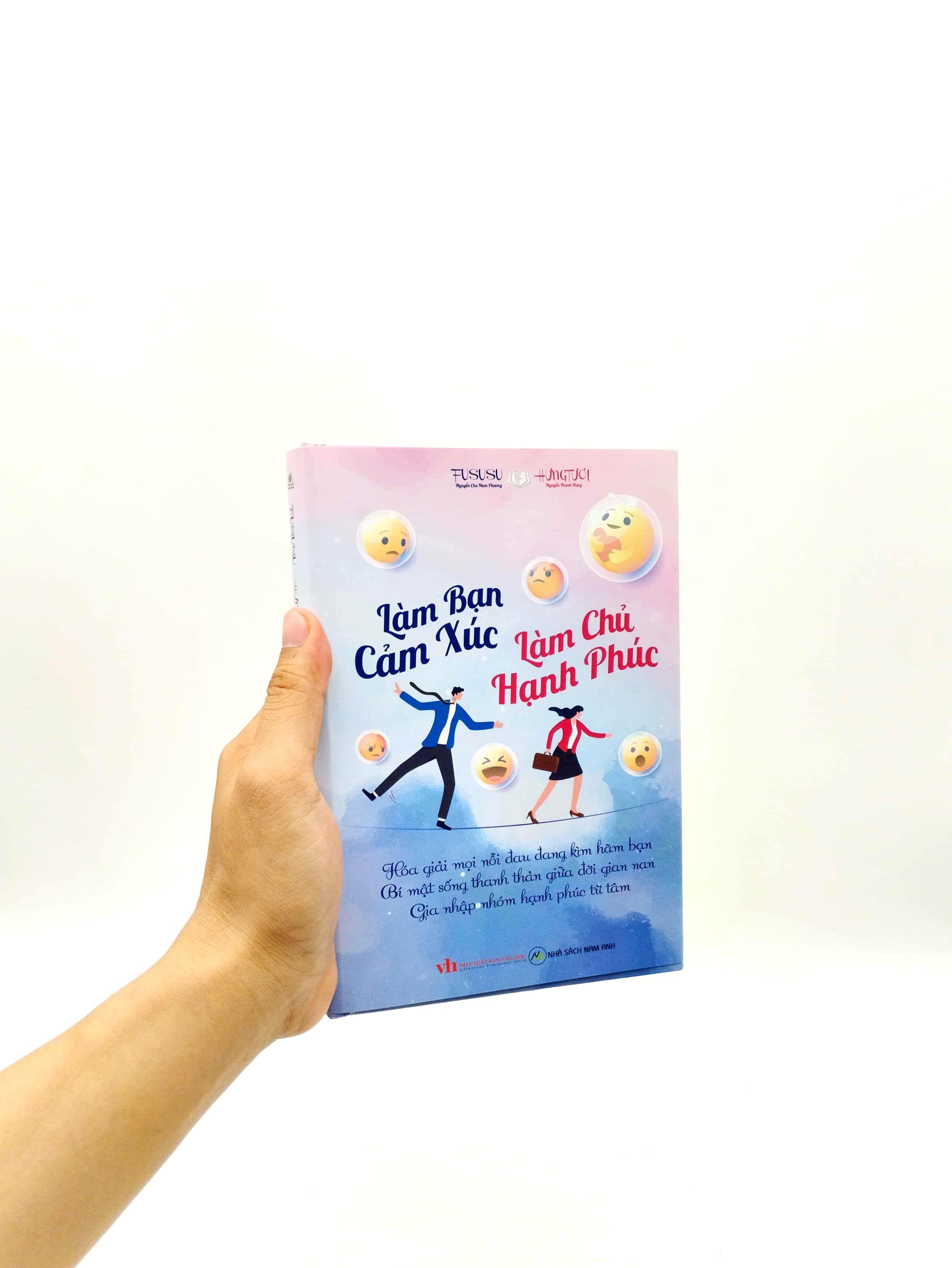 làm bạn cảm xúc, làm chủ hạnh phúc - Ảnh 7