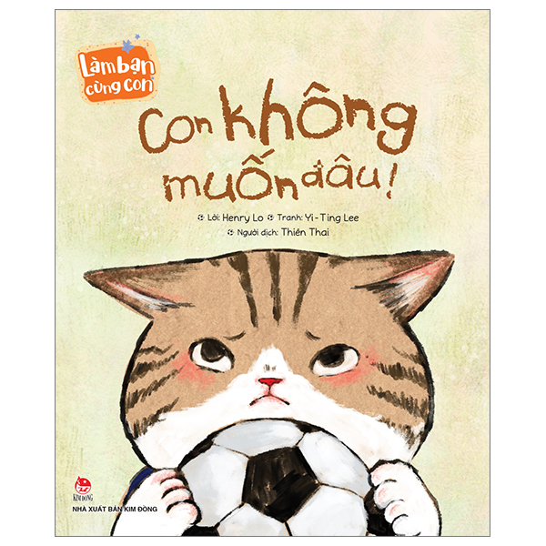 làm bạn cùng con - con không muốn đâu!